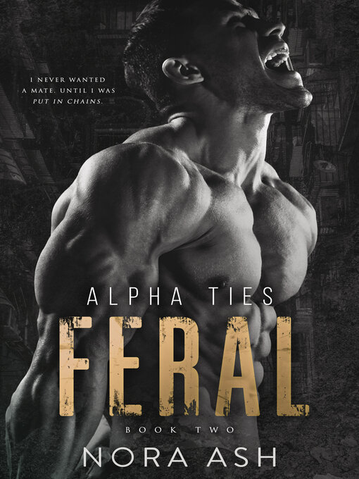 Title details for Feral by Nora Ash - Available